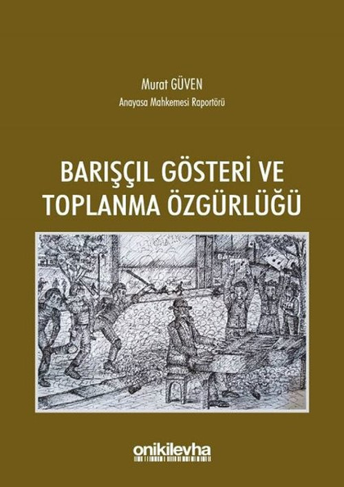 Barışçıl Gösteri ve Toplum Özgürlüğü
