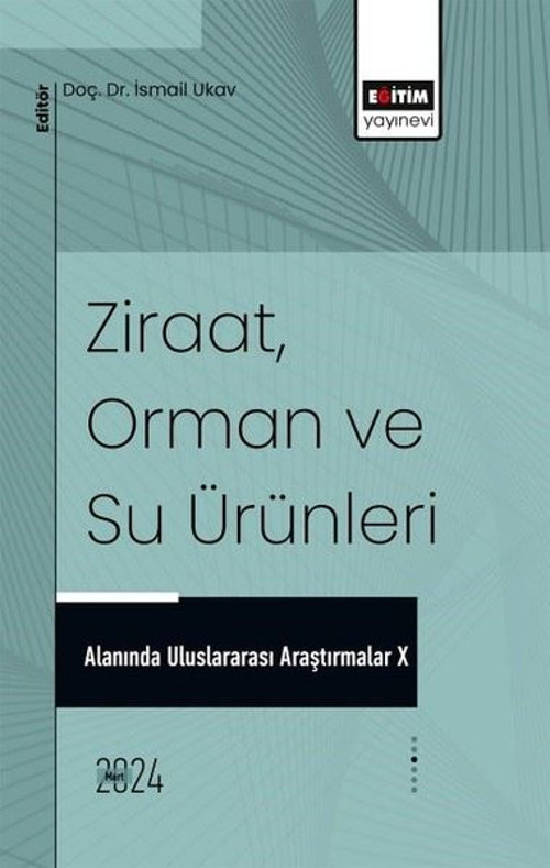 Ziraat,Orman ve Su Ürünleri Alanında Uluslararası Araştırmalar 10