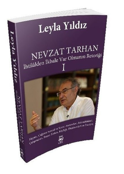 Nevzat Tarhan 1-İhtilalden İkbale Var Olmanın Retoriği