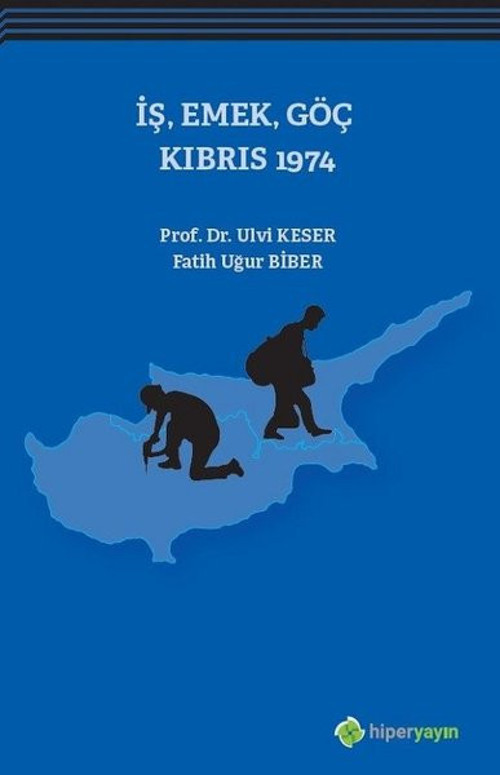 İş Emek Göç Kıbrıs 1974