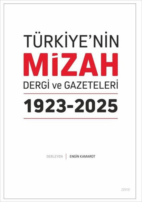 Türkiye'nin Mizah Dergi ve Gazeteleri 1923 - 2025