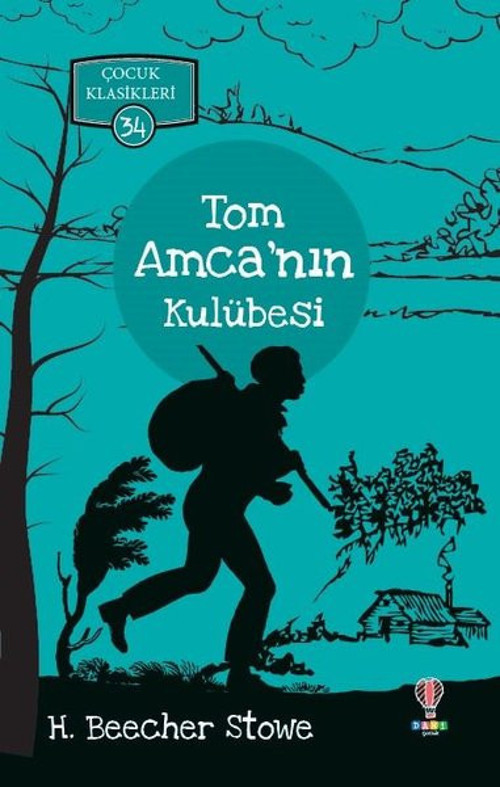 Tom Amca'nın Kulübesi-Çocuk Klasikleri 34