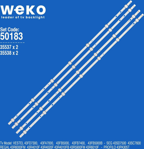 WKSET-5183 35537X2 35538X2 VESTEL 43 FHD 4 ADET LED BAR (7+7LENS)