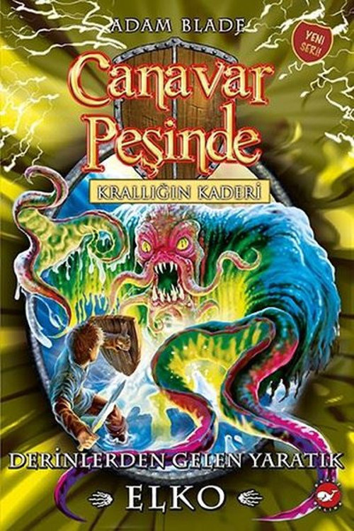 Canavar Peşinde 61-Krallığın Kaderi Derinlerden Gelen Yaratık Elko