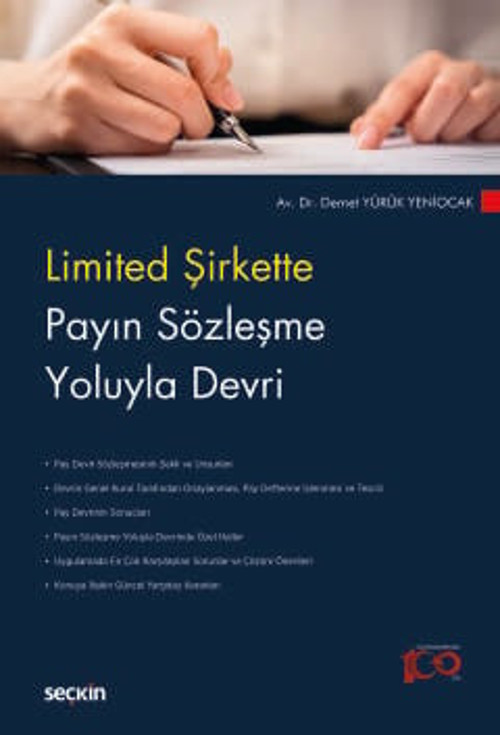 Limited Şirkette Payın Sözleşme Yoluyla Devri Demet Yürük Yeniocak 1. Baskı, Nisan 2024