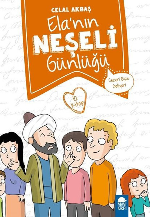 Cezeri Bize Geliyor-Ela'nın Neşeli Günlüğü 10.Kitap-2.Sınıf Okuma Kitabı