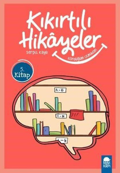 Kördüğüm Olmadan-Kıkırtılı Hikayeler 5.Kitap-3.Sınıf Okuma Kitabı