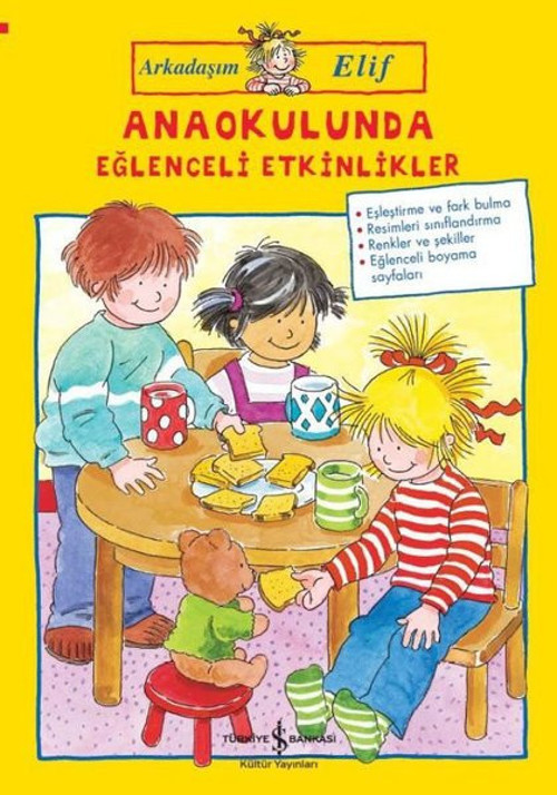 Anaokulunda Eğlenceli Etkinlikler-Arkadaşım Elif