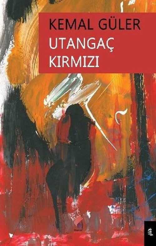 Klaros Yayınları Utangaç Kırmızı