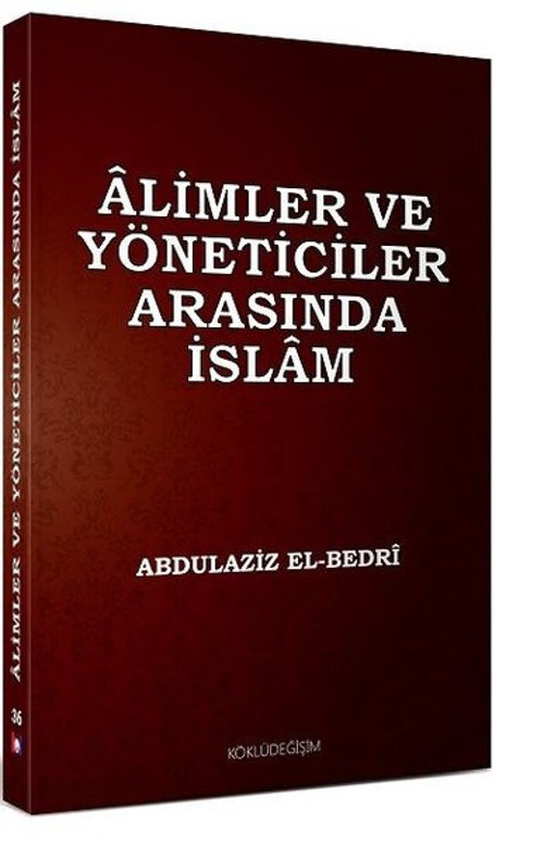 Alimler ve Yöneticiler Arasında İslam