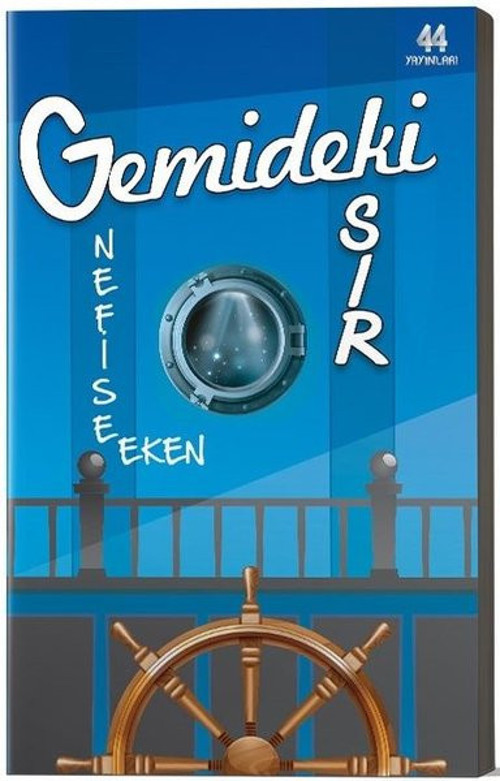 44 Yayınları Gemideki Sır