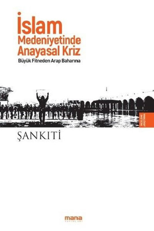 İslam Medeniyetinde Anayasal Kriz