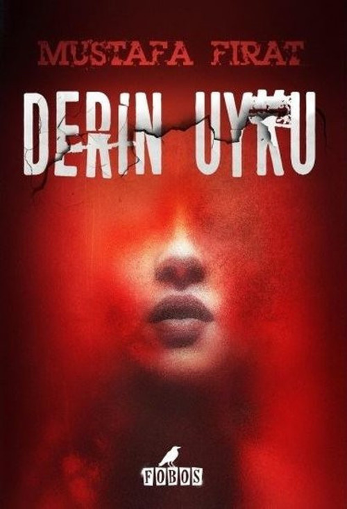 Fobos Derin Uyku