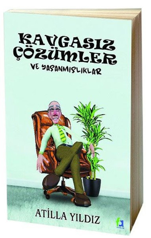 Kavgasız Çözümler ve Yaşanmışlıklar