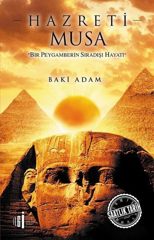 Hazreti Musa-Bir Peygamberin Sıradışı Hayatı