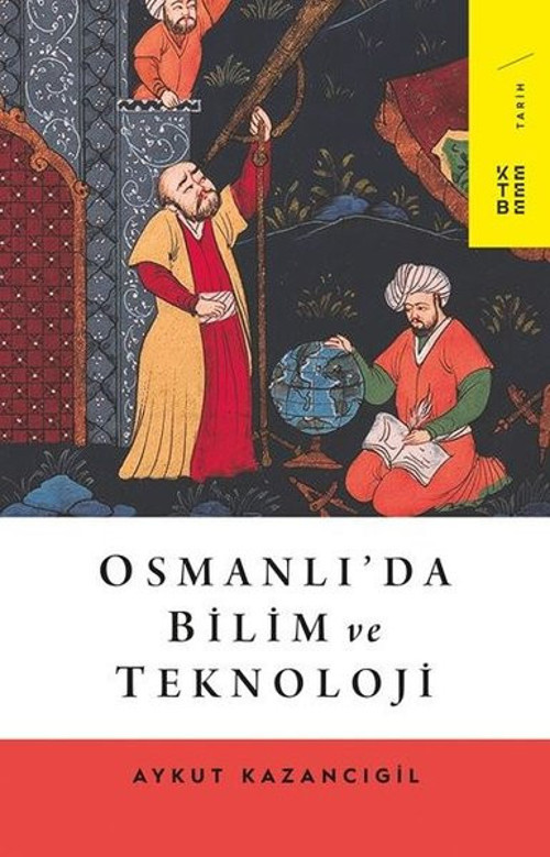 Osmanlıda Bilim ve Teknoloji