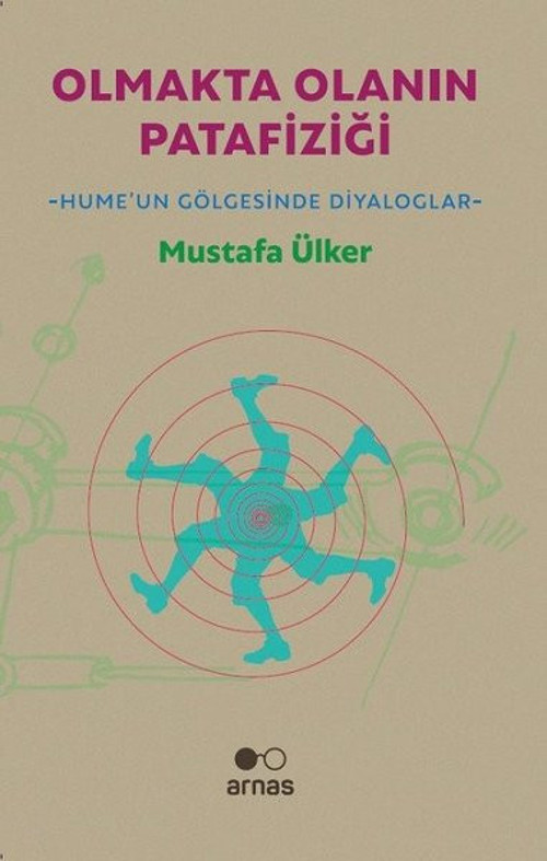 Olmakta Olanın Patafiziği-Hume'un Gölgesinde Diyolaglar