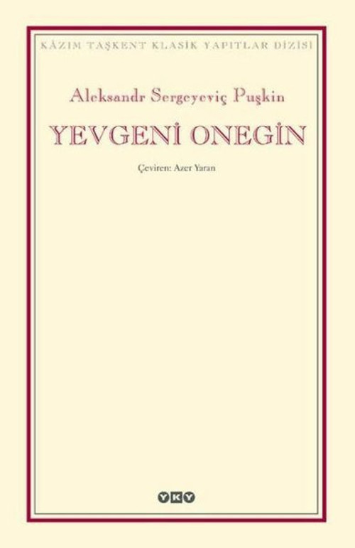 Yevgeni Onegin-Kazım Taşkent Klasik Yapıtlar