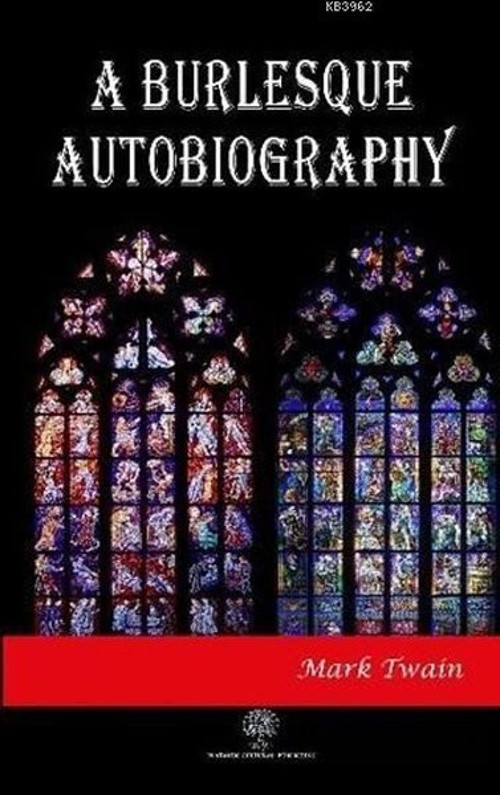 Platanus Publishing A Burlesque Autobiography
