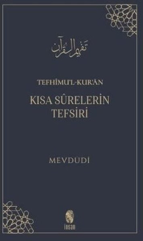 Tefhimul-Kuran: Kısa Surelerin Tefsiri