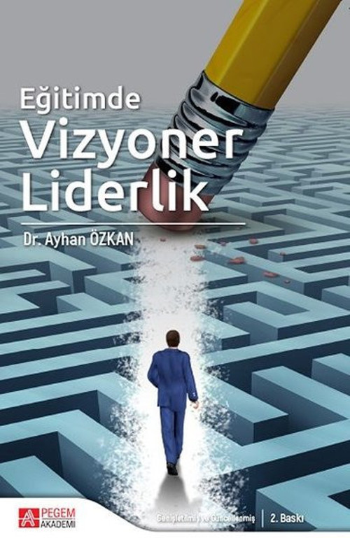 Eğitimde Vizyoner Liderlik