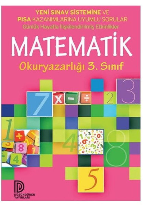 Matematik Okur Yazarlığı 3.Sınıf-Yeni Sınav Sistemine ve PISA Kazanımlarına Uyumlu Sorular
