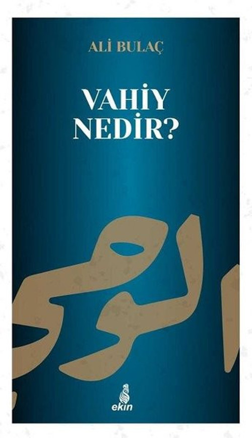 Vahiy Nedir?
