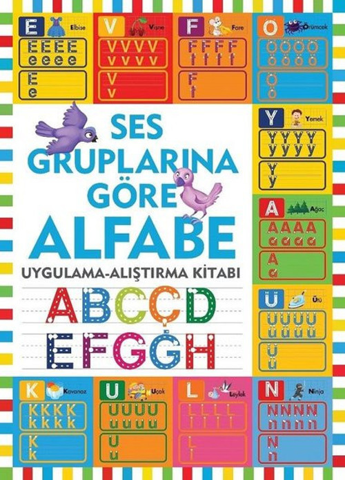 Ses Gruplarına Göre Alfabe-Uygulama Alıştırma Kitabı