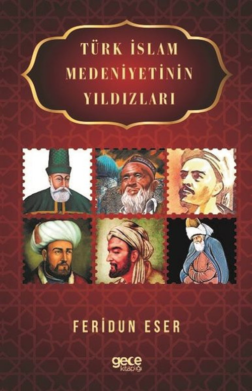 Türk İslam Medeniyetinin Yıldızları