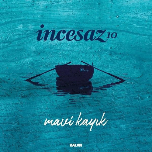 İncesaz Mavi Kayık 10 Plak