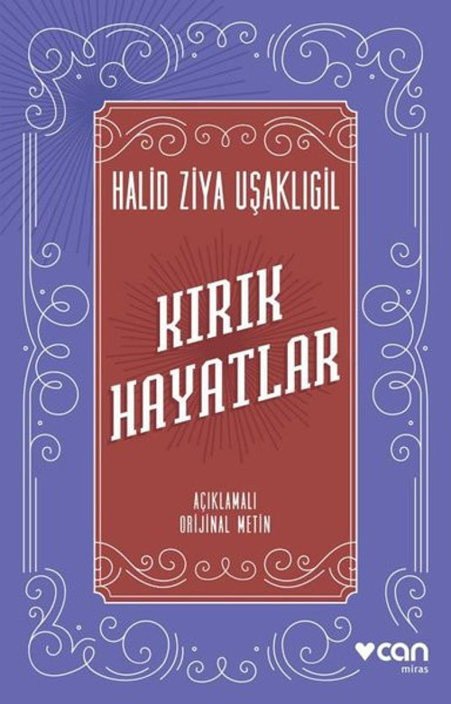 Kırık Hayatlar - Açıklamalı Metin