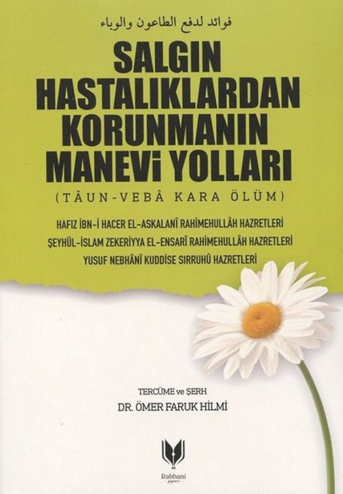 Salgın Hastalıklardan Korunmanın Manevi Yolları