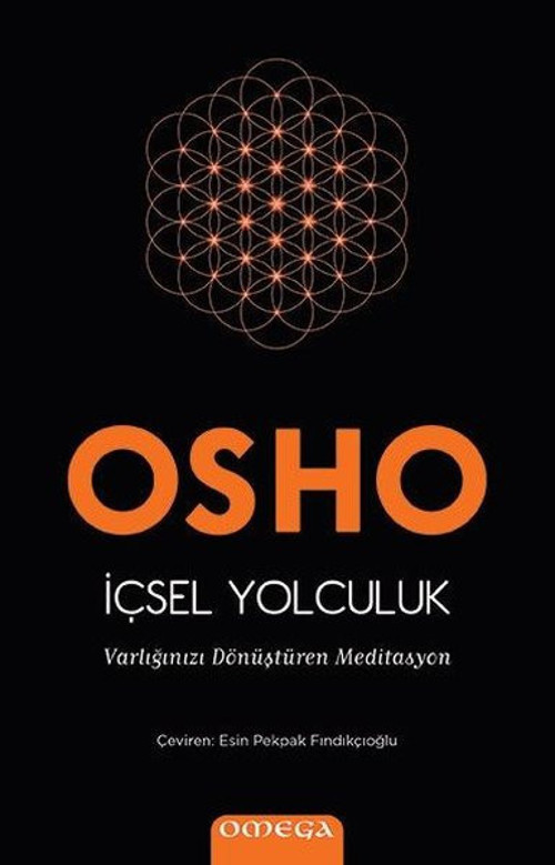 Omega İçsel Yolculuk - Varlığınızı Dönüştüren Meditasyon