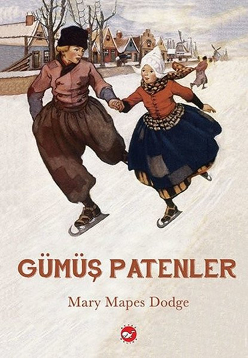Beyaz Balina Yayınları Gümüş Patenler