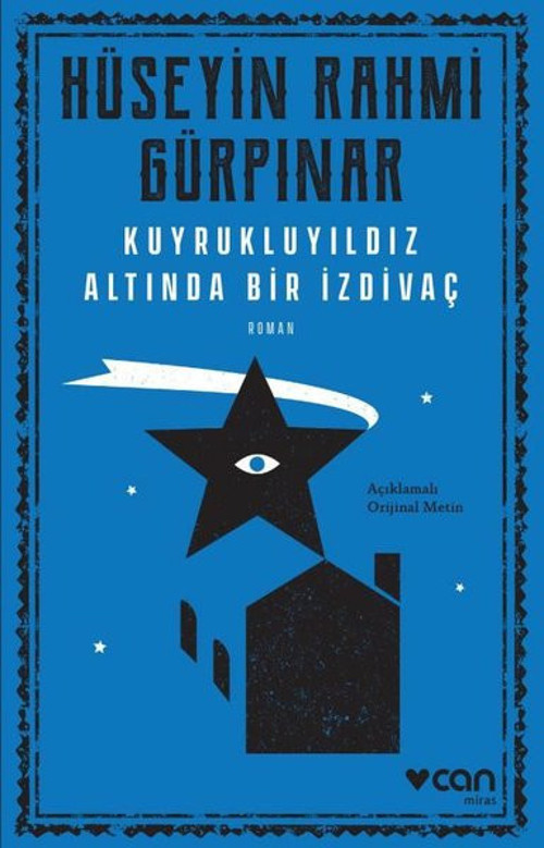 Kuyrukluyıldız Altında Bir İzdivaç (Açıklamalı Metin) Hüseyin Rahmi Gürpınar