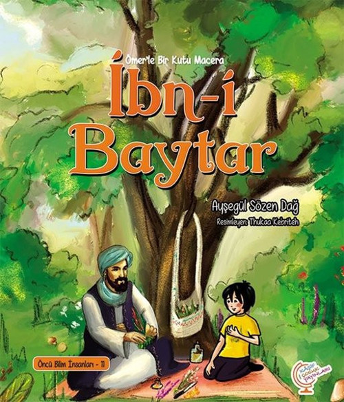 İbn-i Baytar - Bir Kutu Macera - Öncü Bilim İnsanları 11