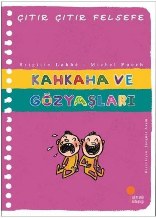 Kahkaha ve Gözyaşları - Çıtır Çıtır Felsefe 32