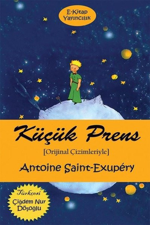 Küçük Prens - Oriijinal Çizimleriyle