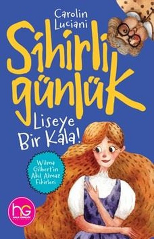 Sihirli Günlük - Liseye Bir Kala!