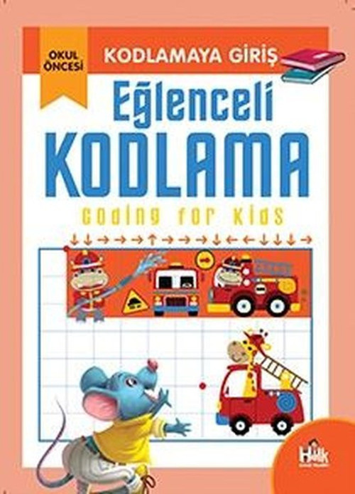 Eğlenceli Kodlama - Kodlamaya Giriş