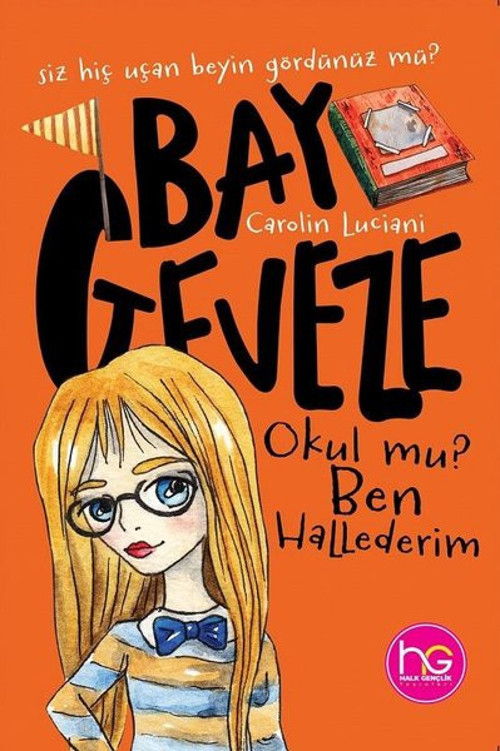 Okul mu? Ben Hallederim - Bay Geveze