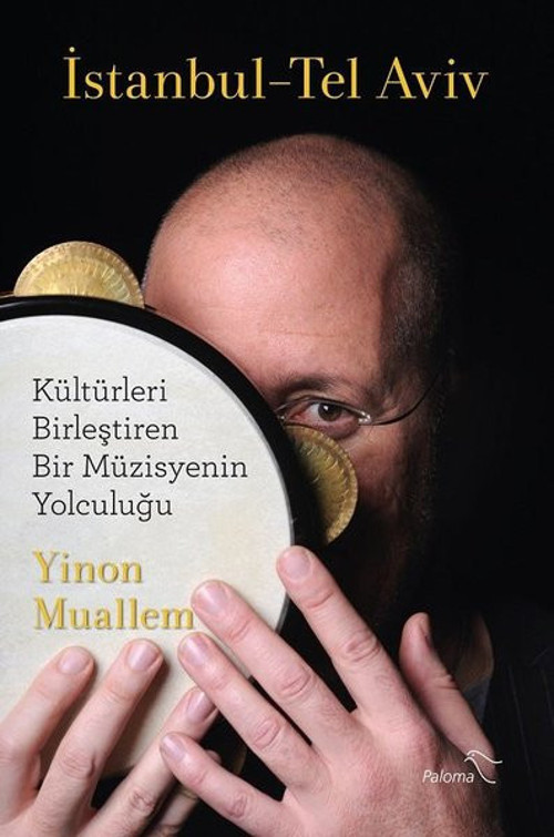 İstanbul - Tel Aviv: Kültürleri Birleştiren Bir Müzisyenin Yolculuğu