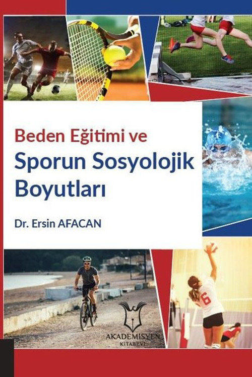 Beden Eğitimi ve Sporun Sosyolojik Boyutları