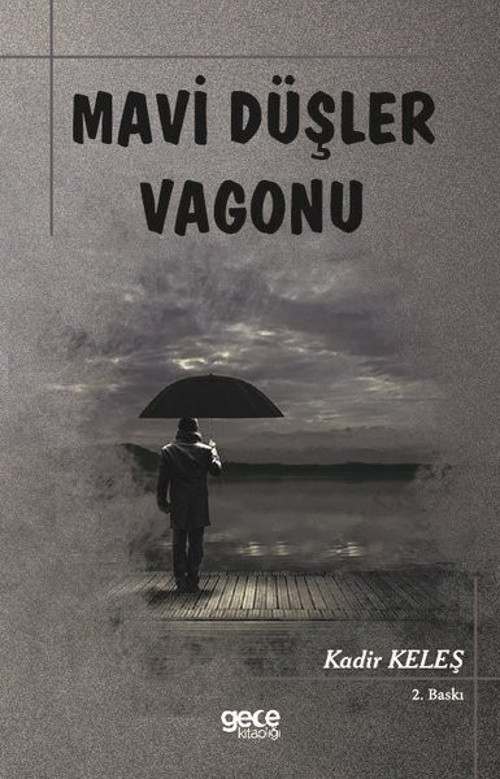 Mavi Düşler Vagonu