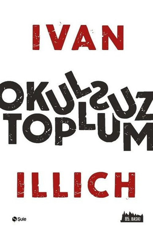 Şule Yayınları Okulsuz Toplum