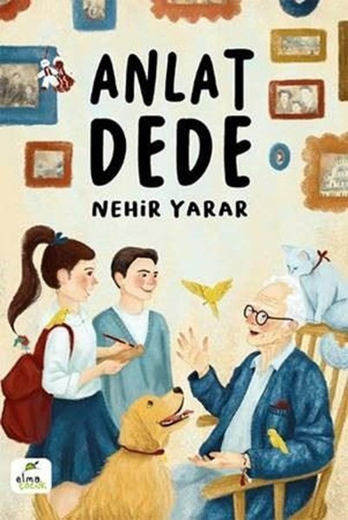 Elma Yayınevi Anlat Dede
