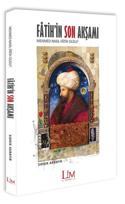 Fatih'in Son Akşamı