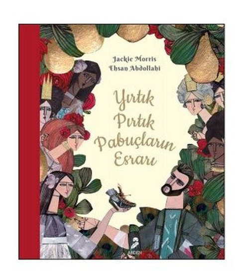 Yırtık Pırtık Pabuçların Esrarı