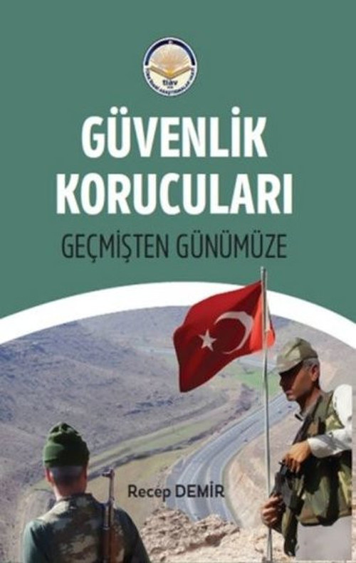 Güvenlik Korucuları - Geçmişten Günümüze