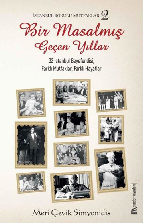 İstanbul Kokulu Mutfaklar 2 - Bir Masalmış Geçen Yıllar